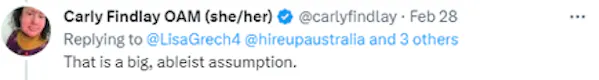 A tweet from Carly Findlay reads: That is a big, ableist assumption.