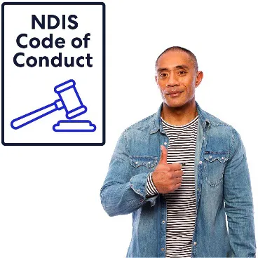 A man with his thumbs up. Next to him is a document that says NDIS Code of Conduct.