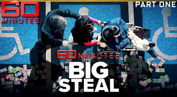 A promo graphic for 60 Minutes' The Big Steal.