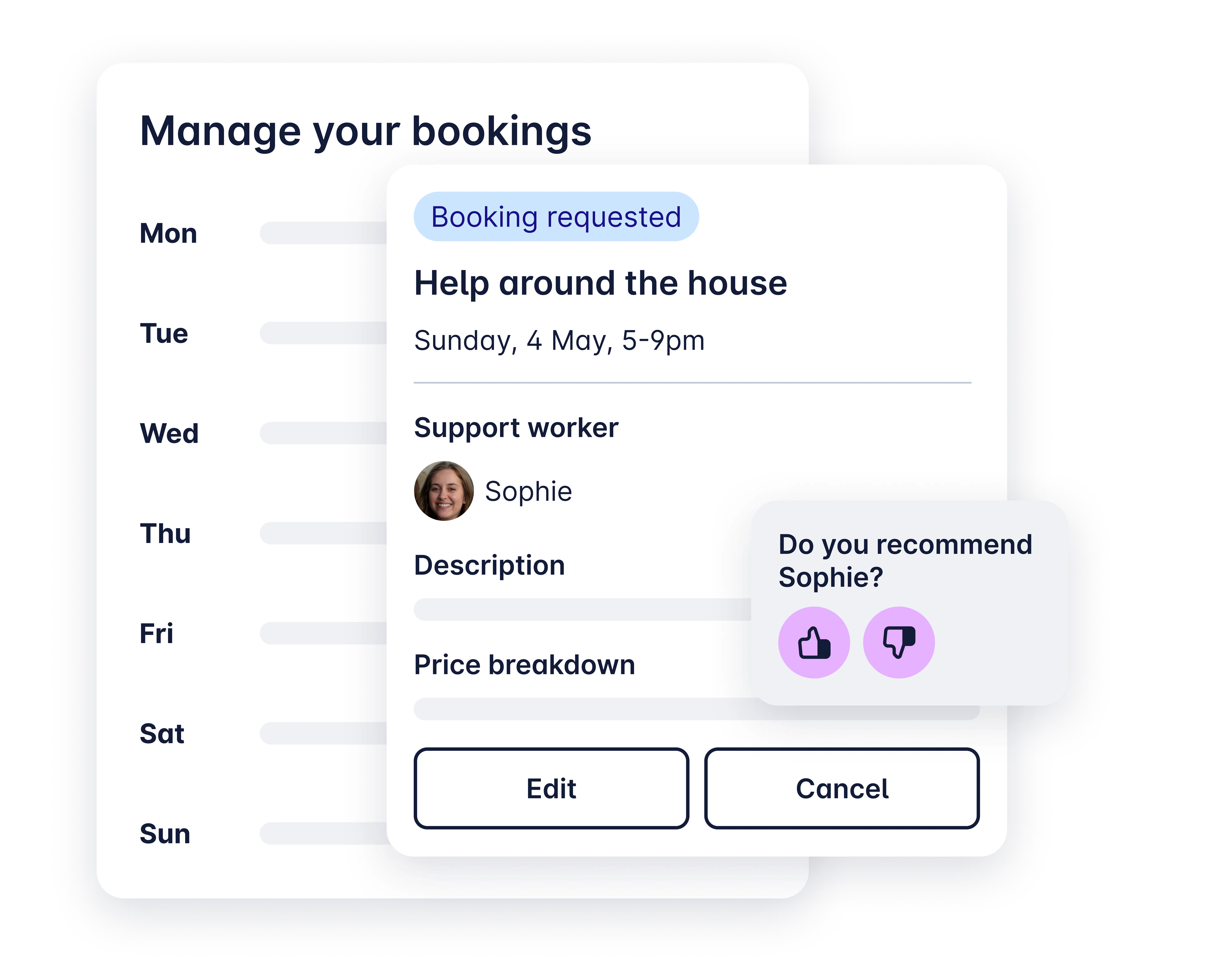 A screenshot of the booking dash of the Hireup platform, showing a request from worker Sophie for "Help around the house", with the options to edit, cancel or recommend.
