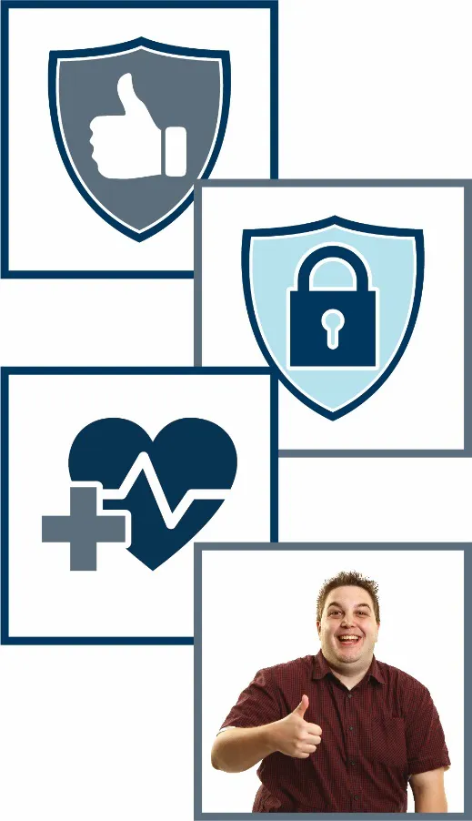 Montage of four images:  a safety icon, a padlock icon, a health icon and a man smiling with thumbs up. 