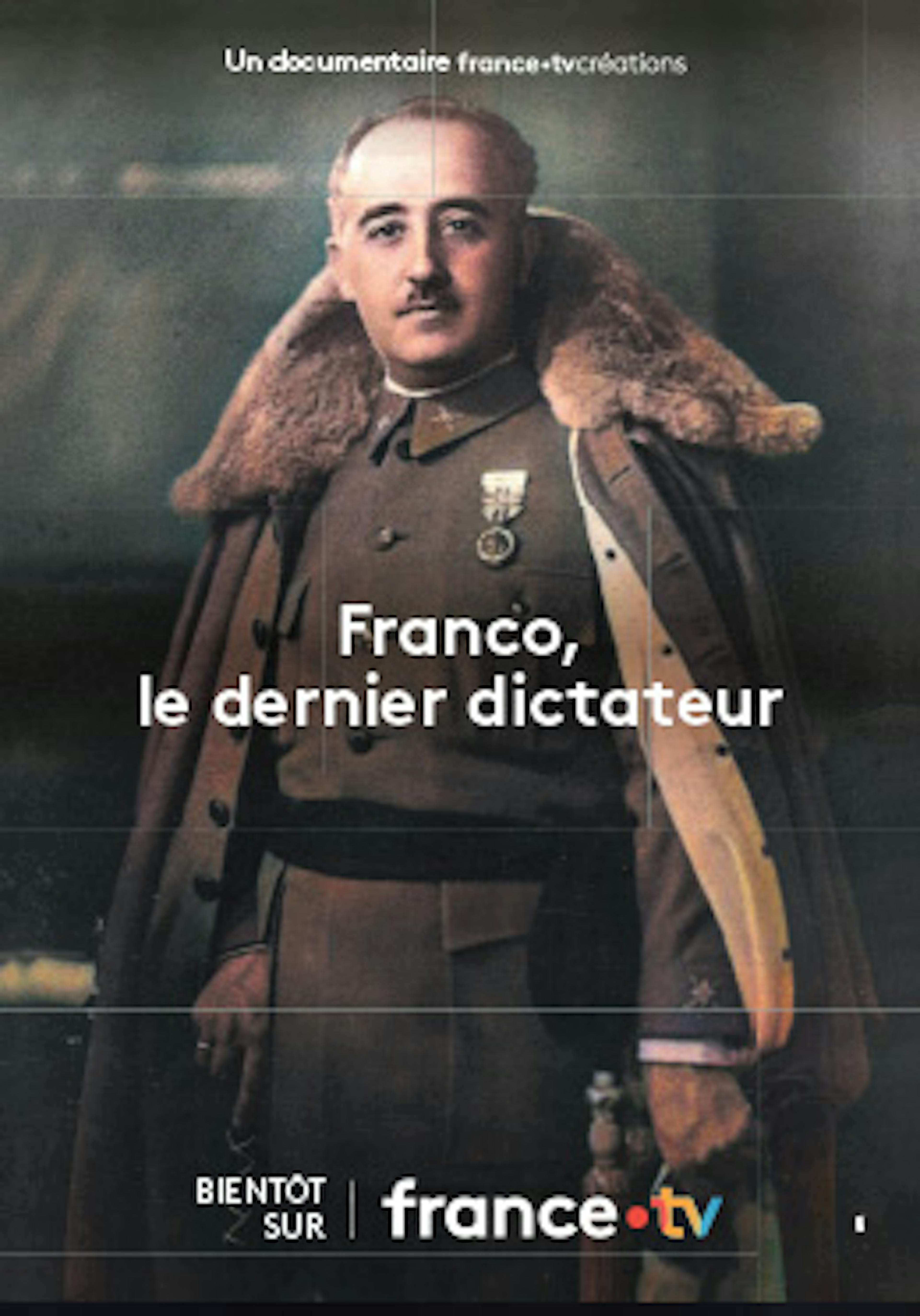 Franco, le dernier dictateur