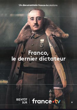 Franco, le dernier dictateur