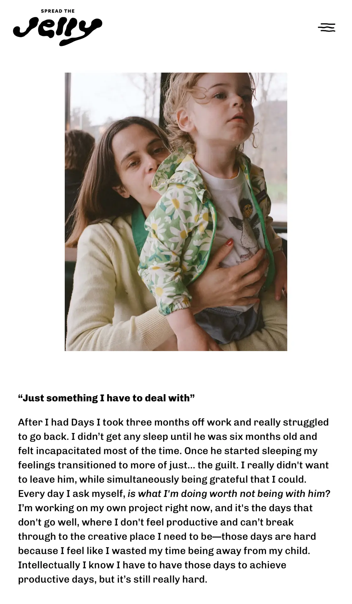 Mobile screenshot of a blog article - you can see a mother holding her toddler partly in front of her face and a bolded headline below reading - Just something I have to deal with