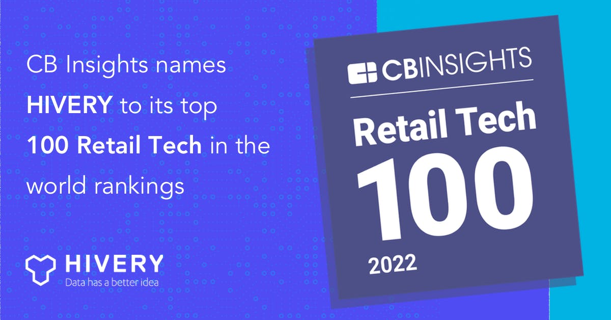 CB Insights names HIVERY to its Top 100 Retail Tech in the world ranking