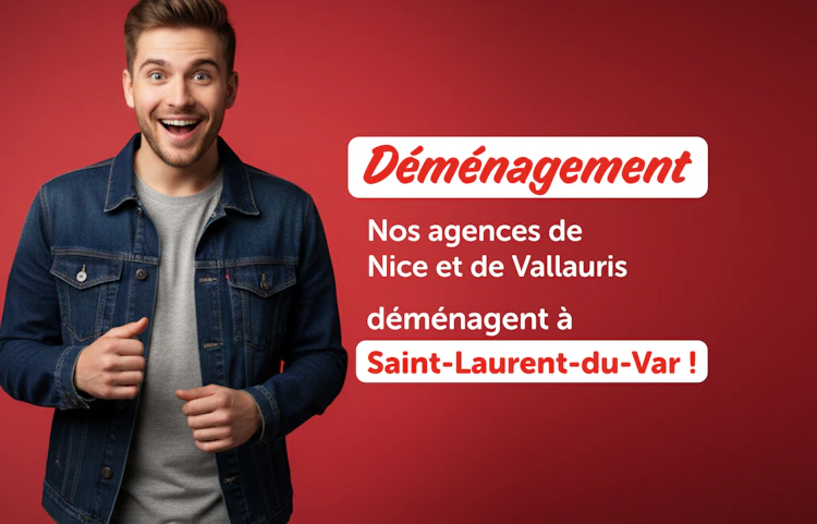 Déménagement des agences Nice et Vallauris à Saint-Laurent-du-Var