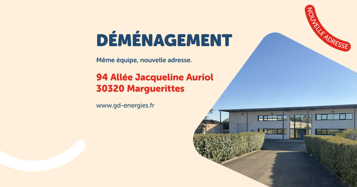 GD Energies Nîmes déménage à Marguerittes