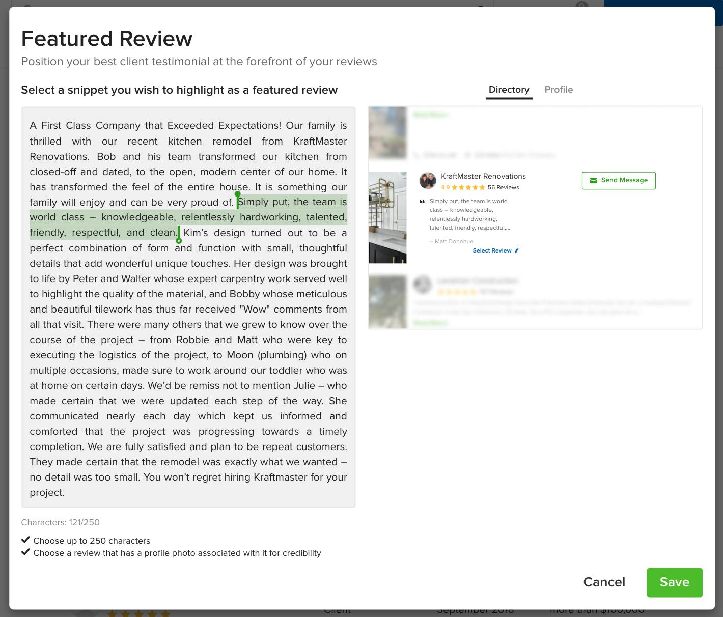 You choose which review you'd like to feature on Houzz.