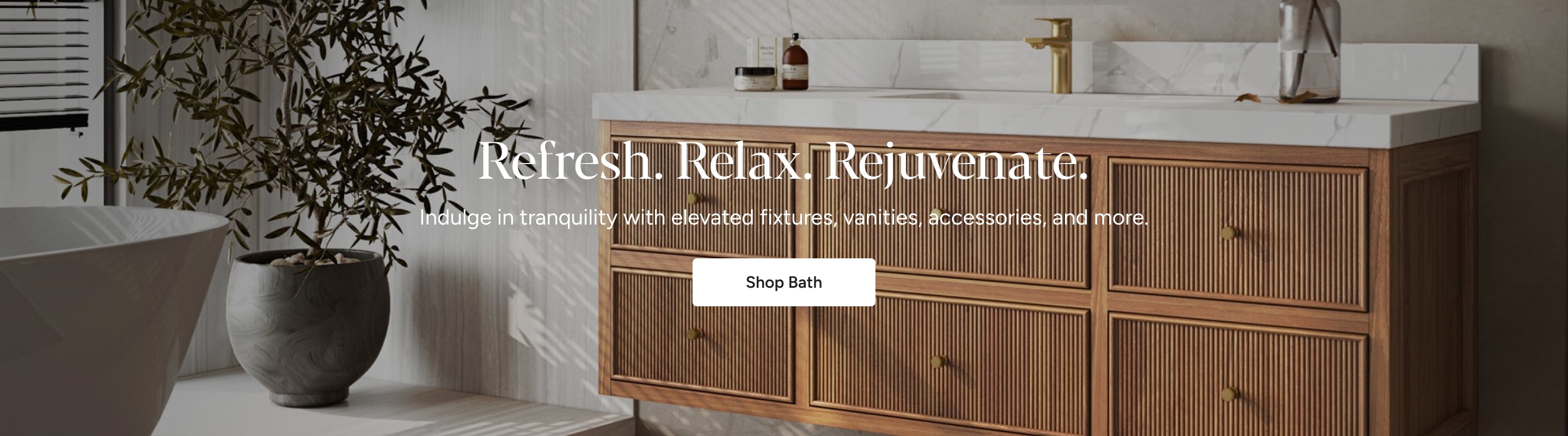 Refresh. Relax. Rejuvenate.