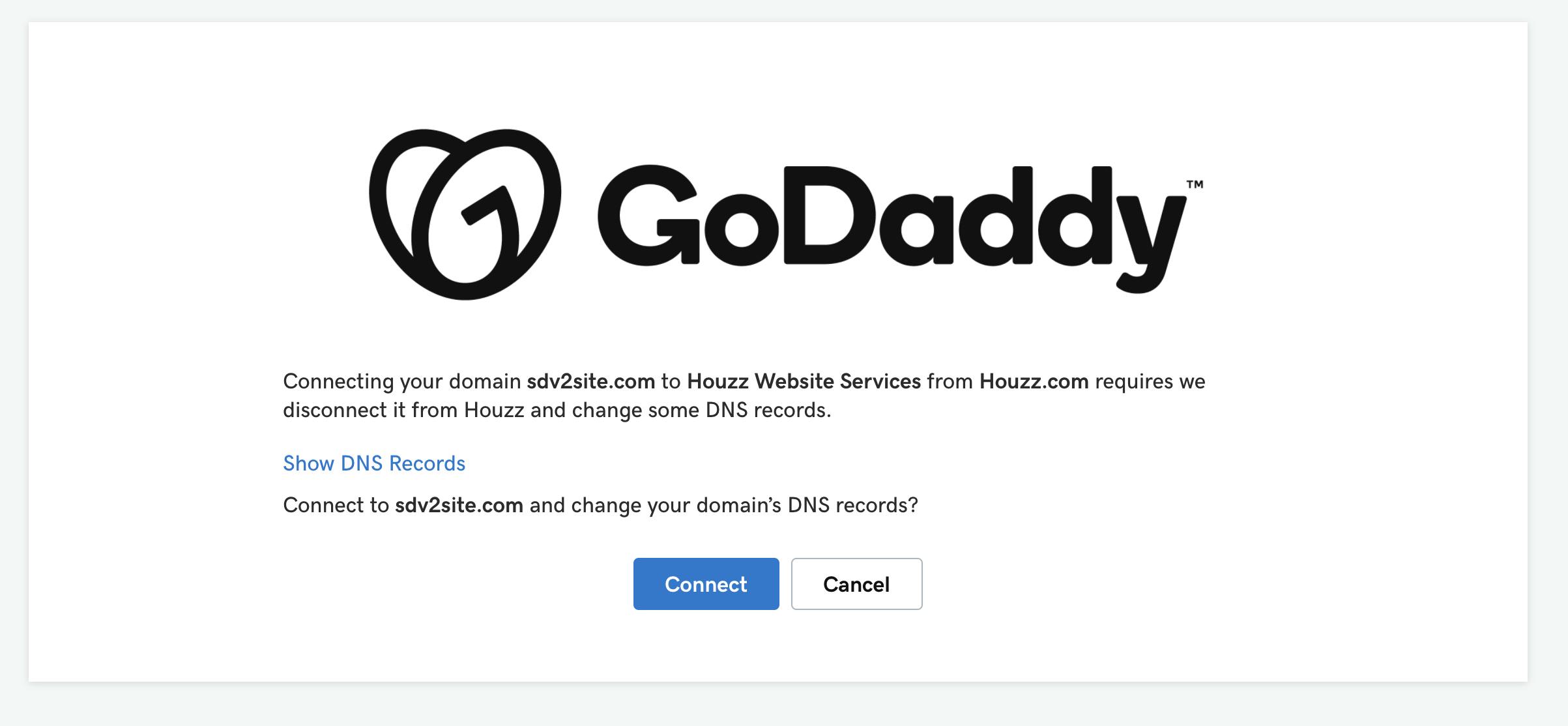 Houzz DomainConnect makes it easy to update your GoDaddy DNS settings.
