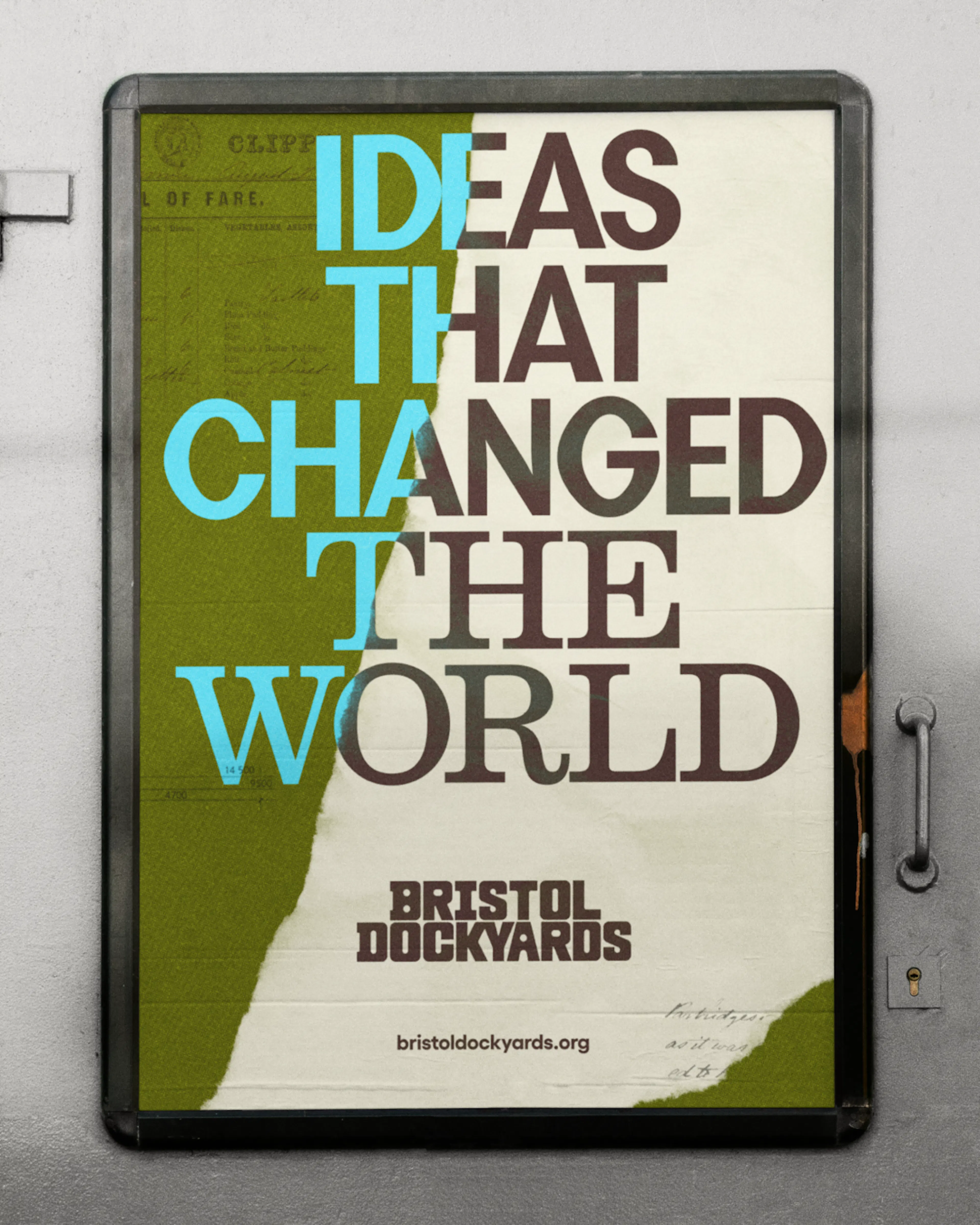 Poster reading Ideas That Change The World for Bristol Dockyards by HOW+HOW