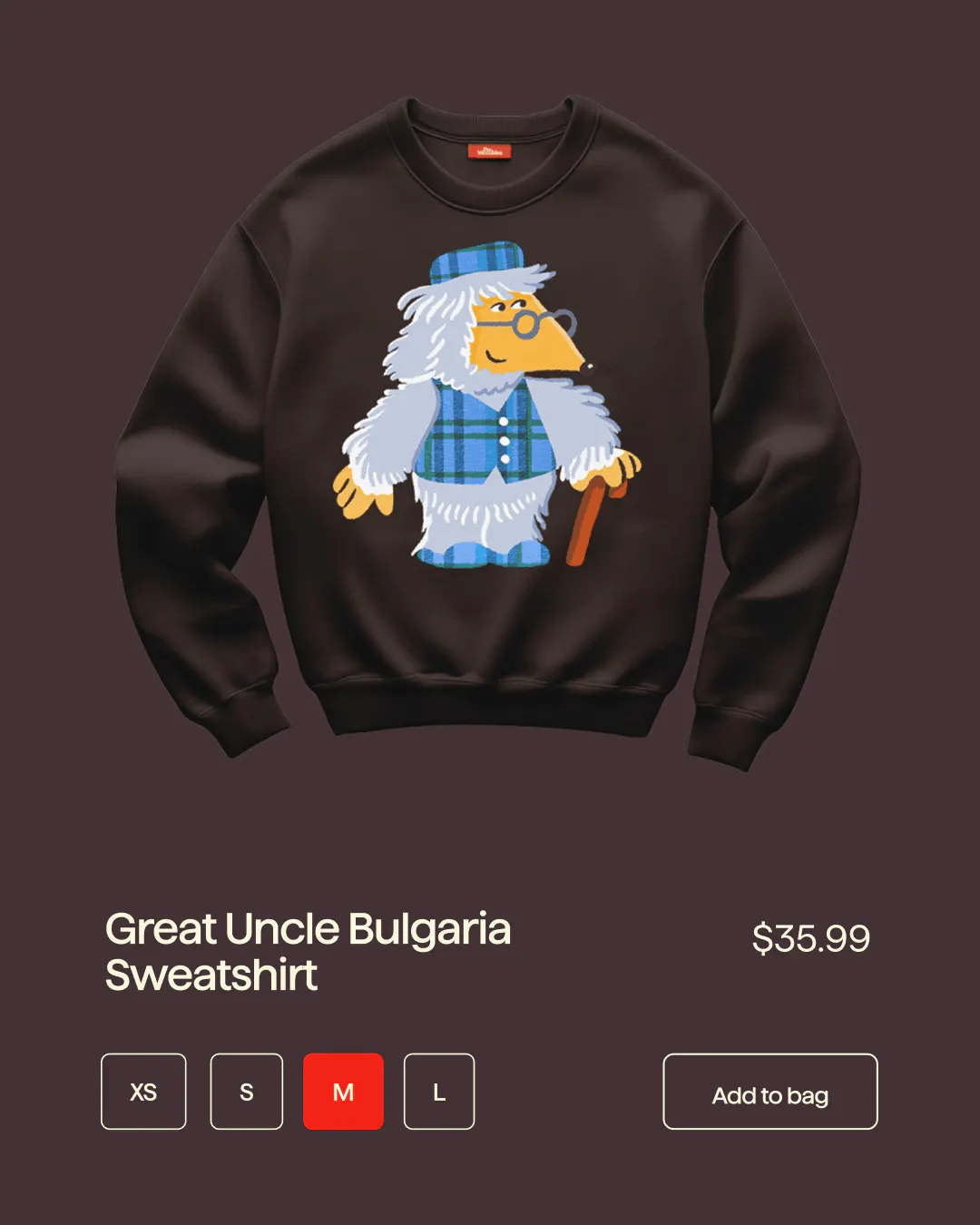 Online shop product view of a dark brown sweatshirt printed with Great Uncle Bulgaria, priced $35.99, with size options and an Add to bag button.