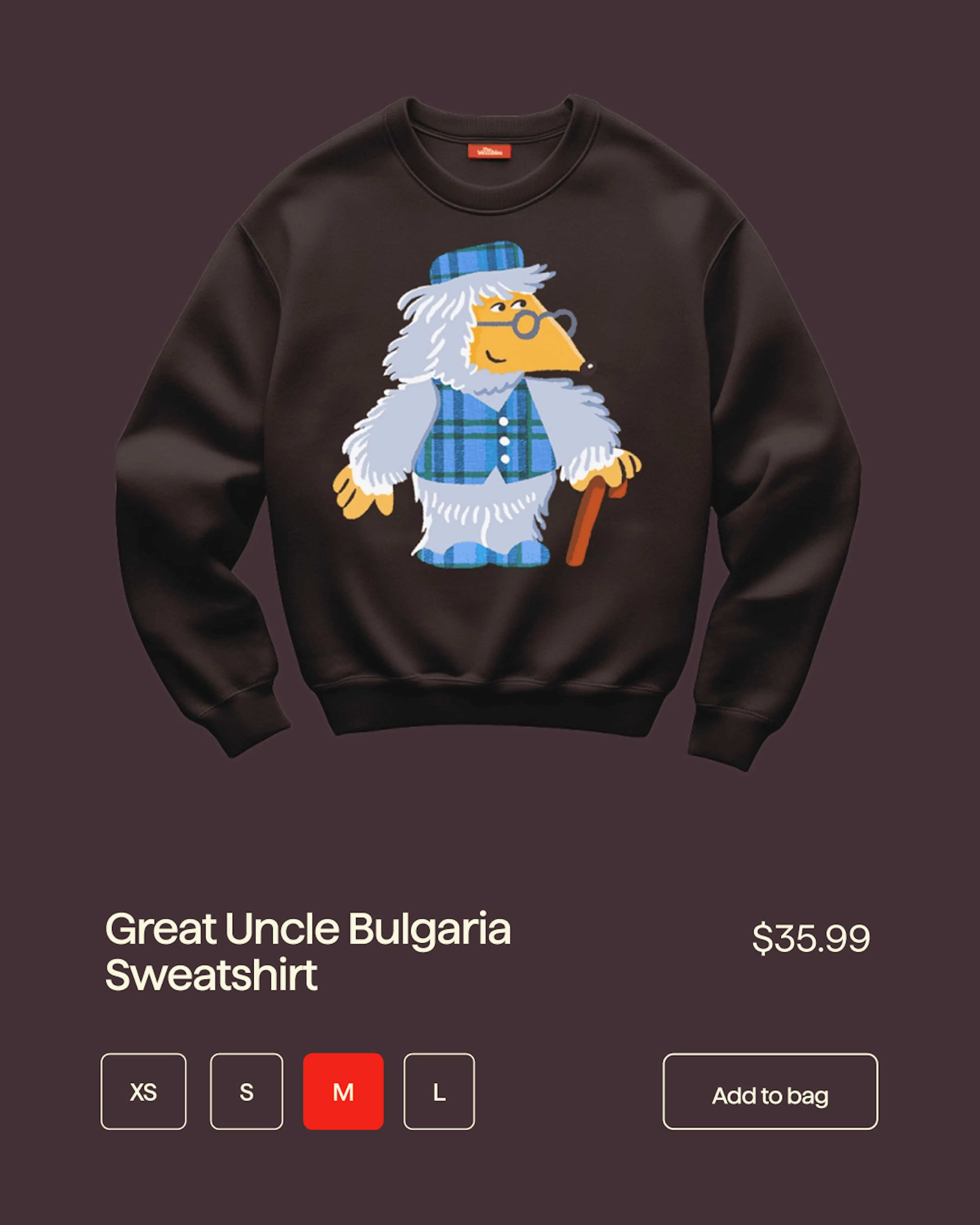 Online shop product view of a dark brown sweatshirt printed with Great Uncle Bulgaria, priced $35.99, with size options and an Add to bag button.