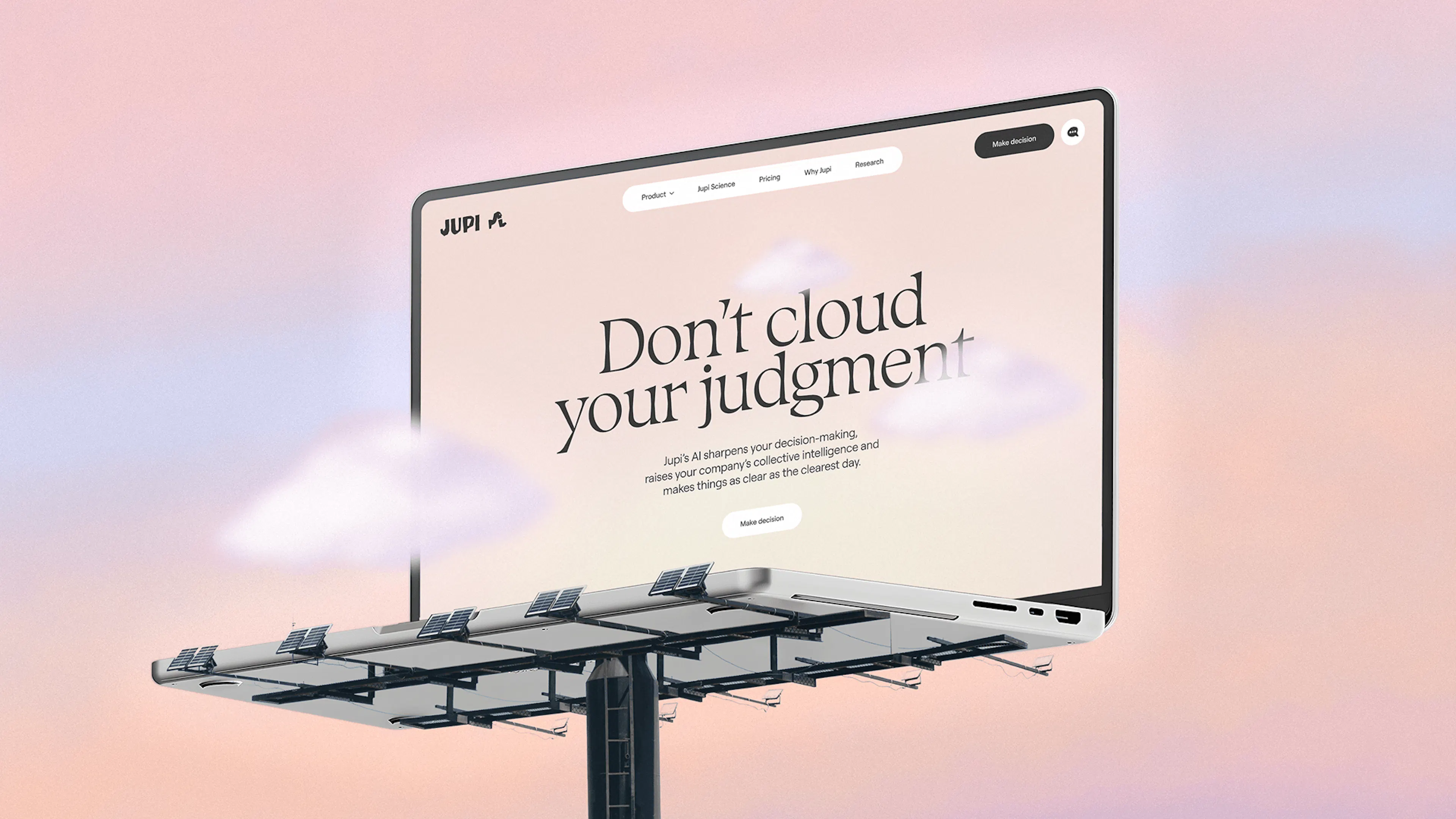 Jupi billboard reading 'Don't cloud your judgment' against a pink sky