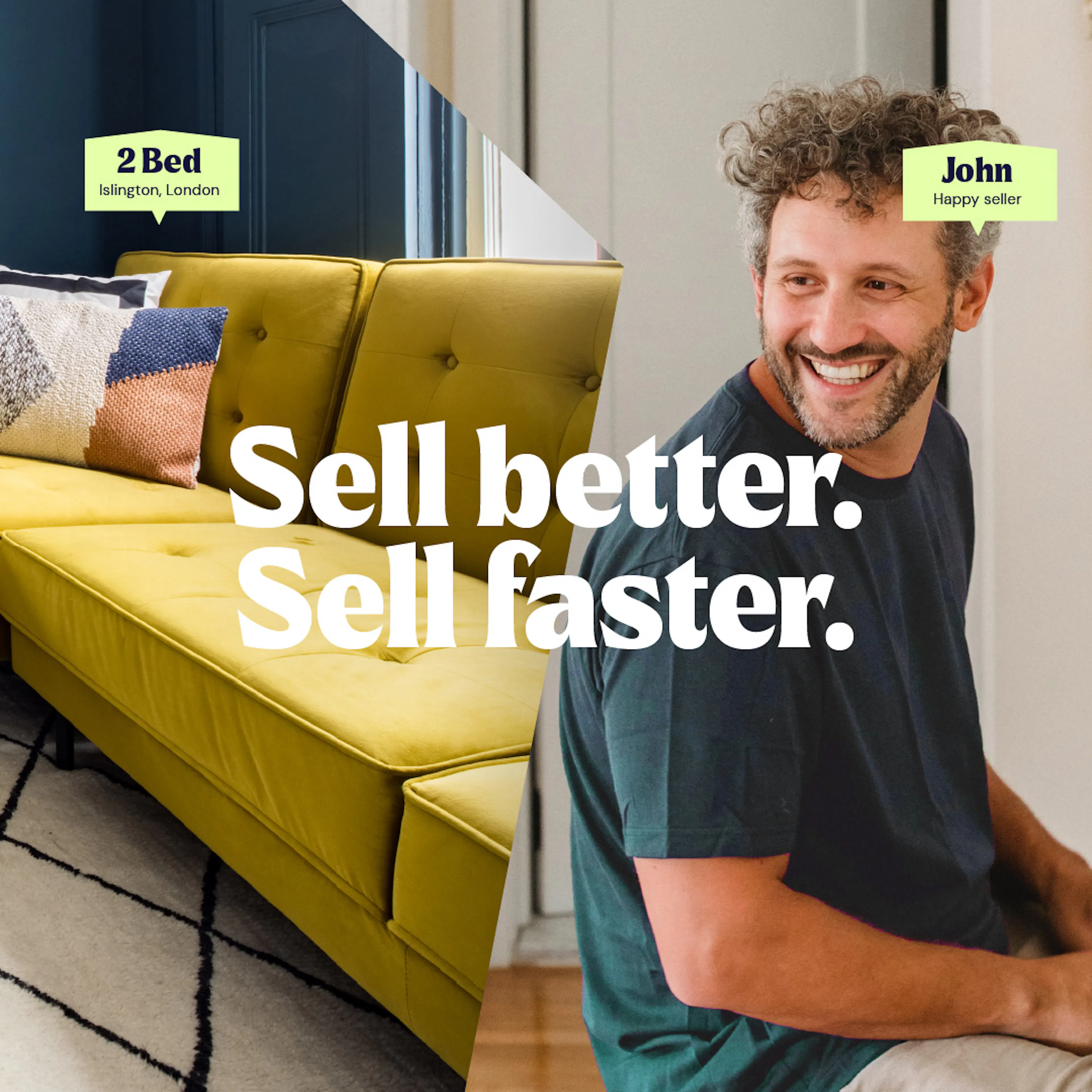 'Sell better. Sell faster.' over a split image of a yellow sofa and a smiling homeowner, with lime flyp labels