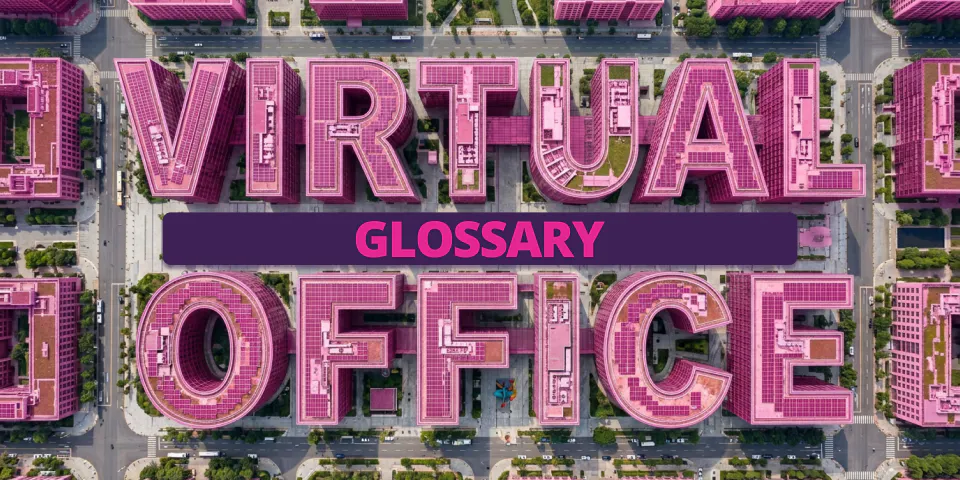 Virtual Office Glossary