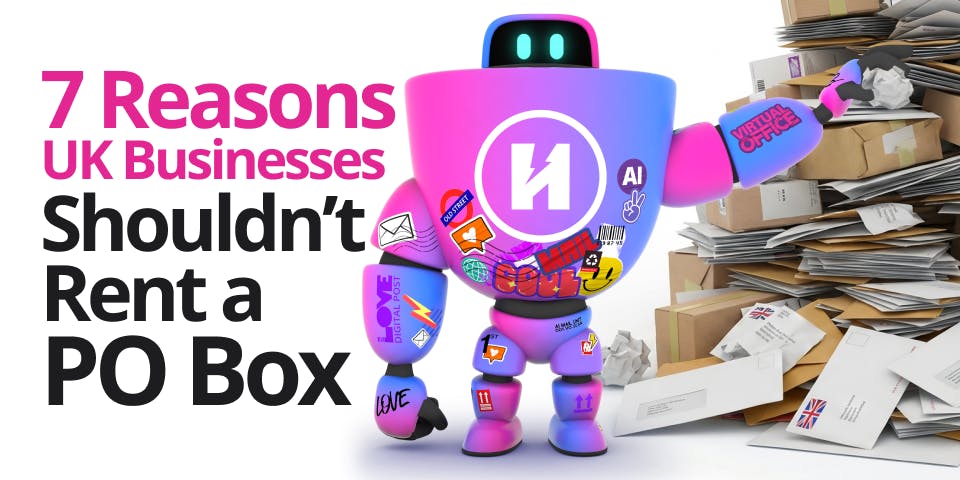 7 Reasons UK Businesses Shouldn’t Rent a PO Box