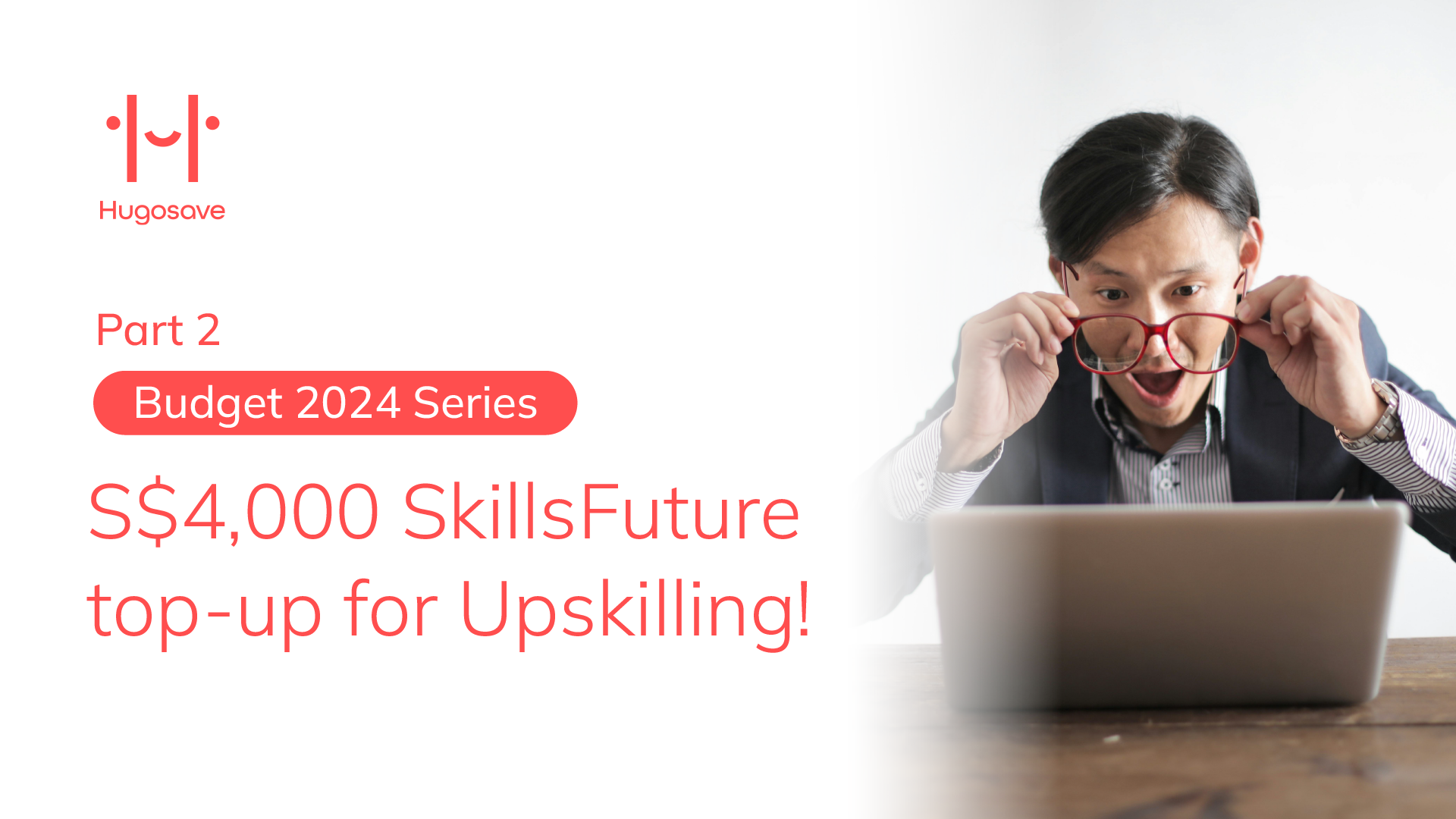 Budget 2024 Series S 4 000 SkillsFuture Top Up For Singaporeans 40 And   65ded7789c42d04f7d968902 Part2blog 07 