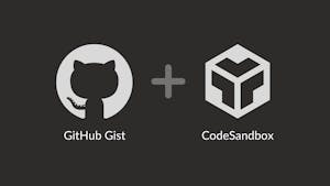 GitHub Gist & CodeSandbox