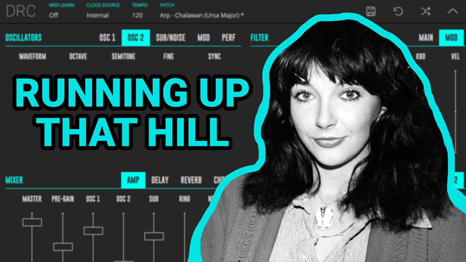 Kate Bush - 'Running Up That Hill' DRC Sound Design Tutorial