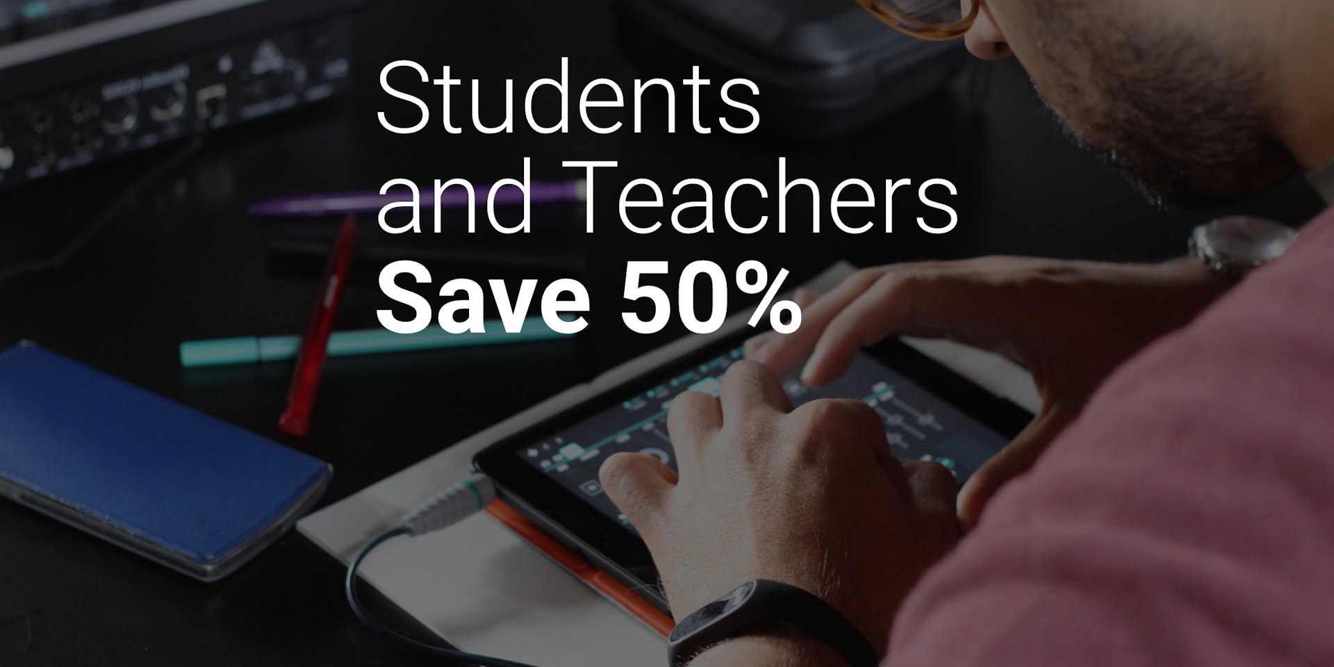 50% off all desktop products for students and teachers