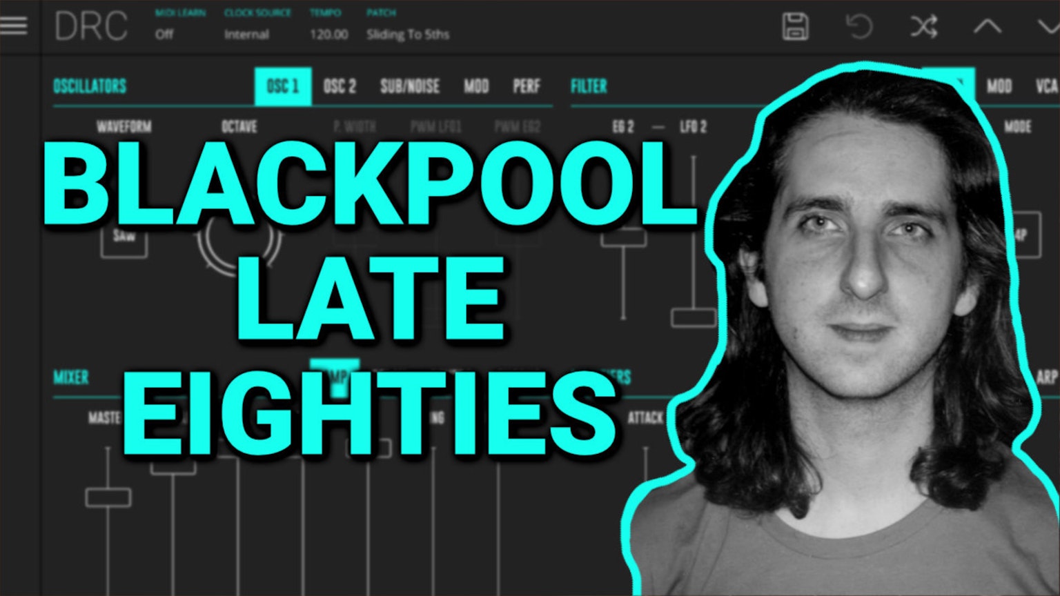 James Holden - Blackpool Late Eighties DRC Tutorial