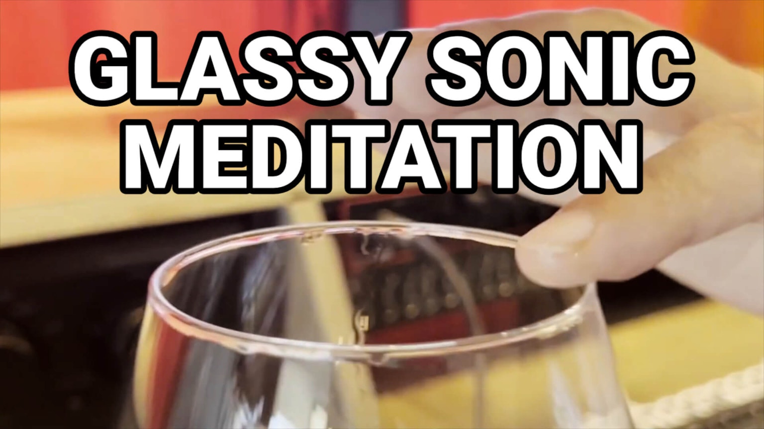 Glassy Meditation