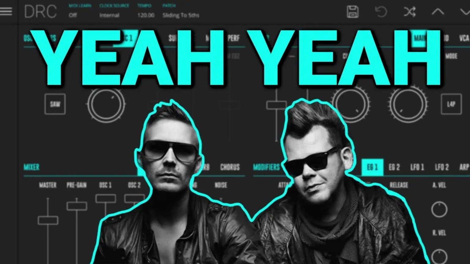 How to make the sounds from Bodyrox 'Yeah yeah' with DRC