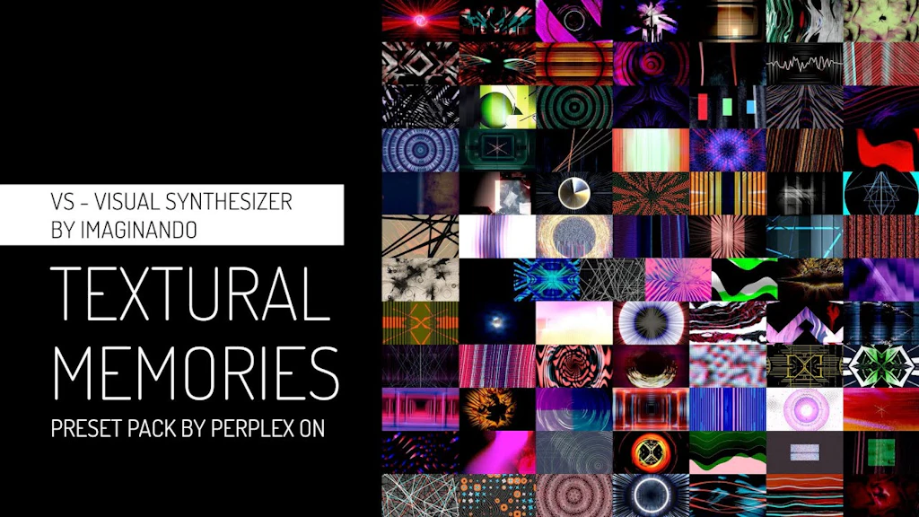 Textural Memories Preset Pack for Visual Synthesizer VS by Imaginando