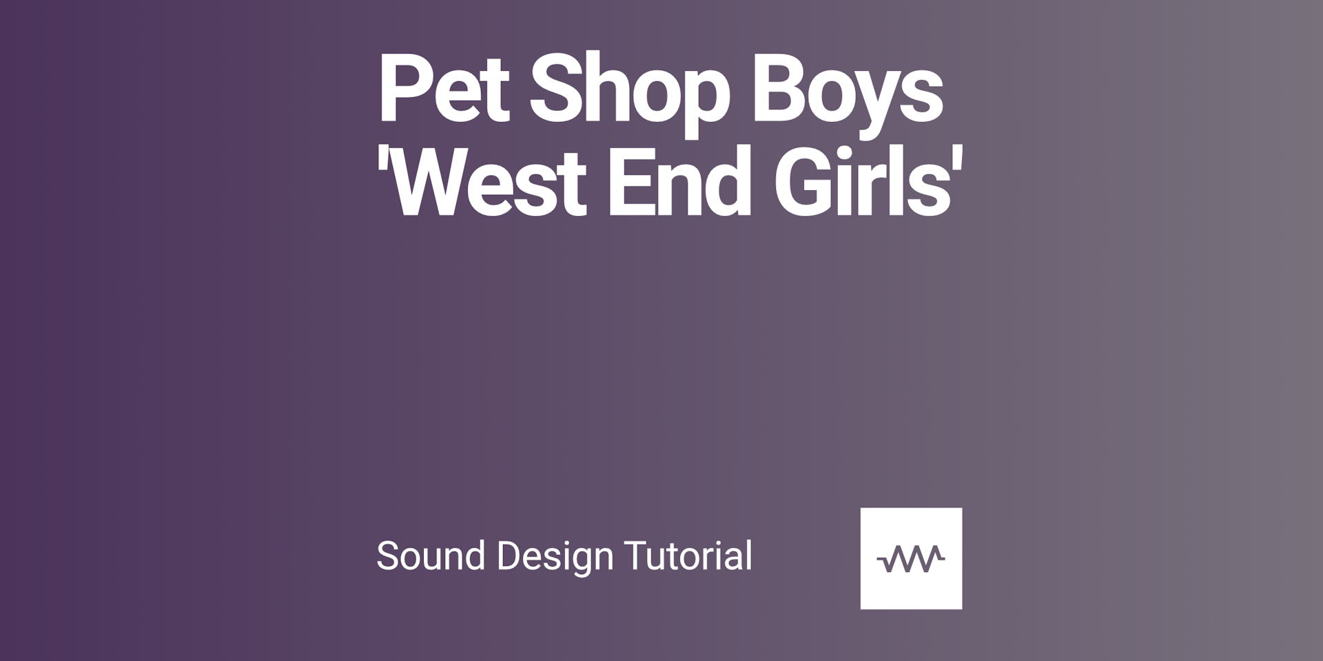 How to make Pet Shop Boys 'West End Girls' with DRC