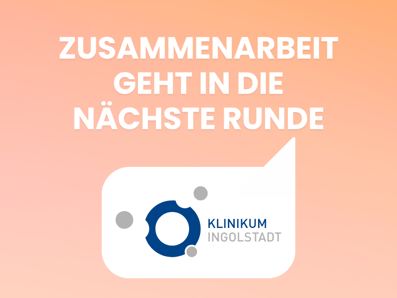 Zusammenarbeit mit dem Klinikum Ingolstadt geht in die nächste Runde!