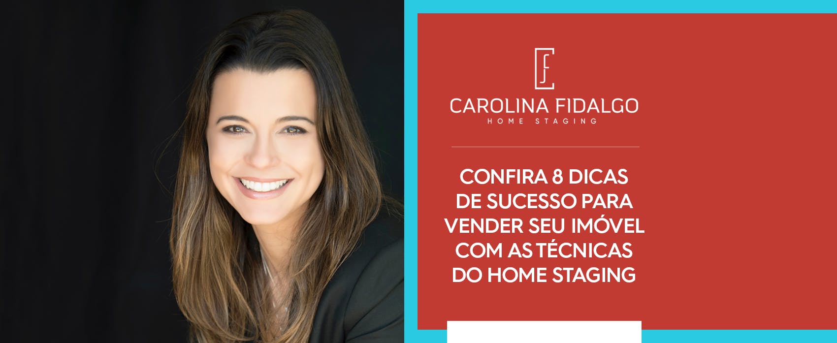 Confira 8 dicas de sucesso para vender seu imóvel com as técnicas do Home Staging