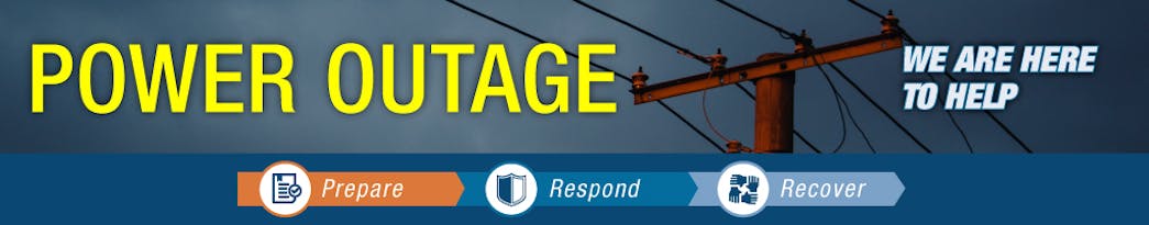 A Power Outage? No problem! Here are a few tips to help you be well prepared