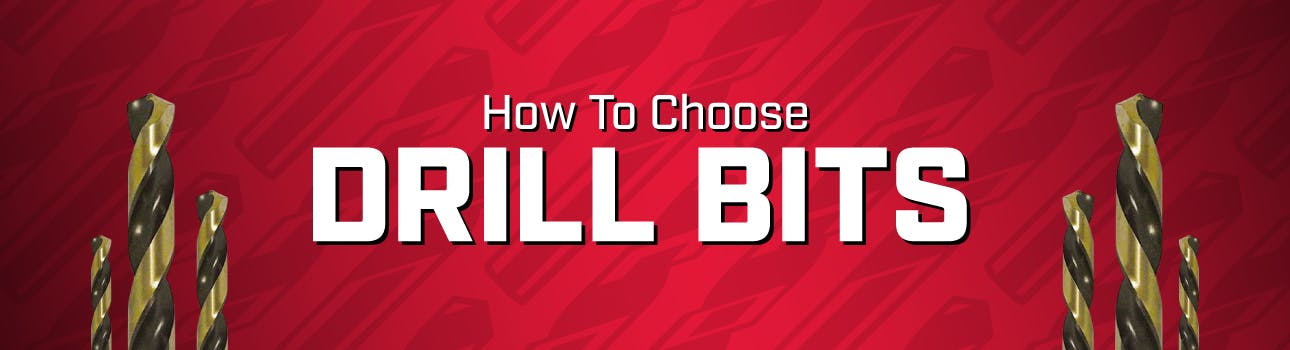 choose the right drill bits