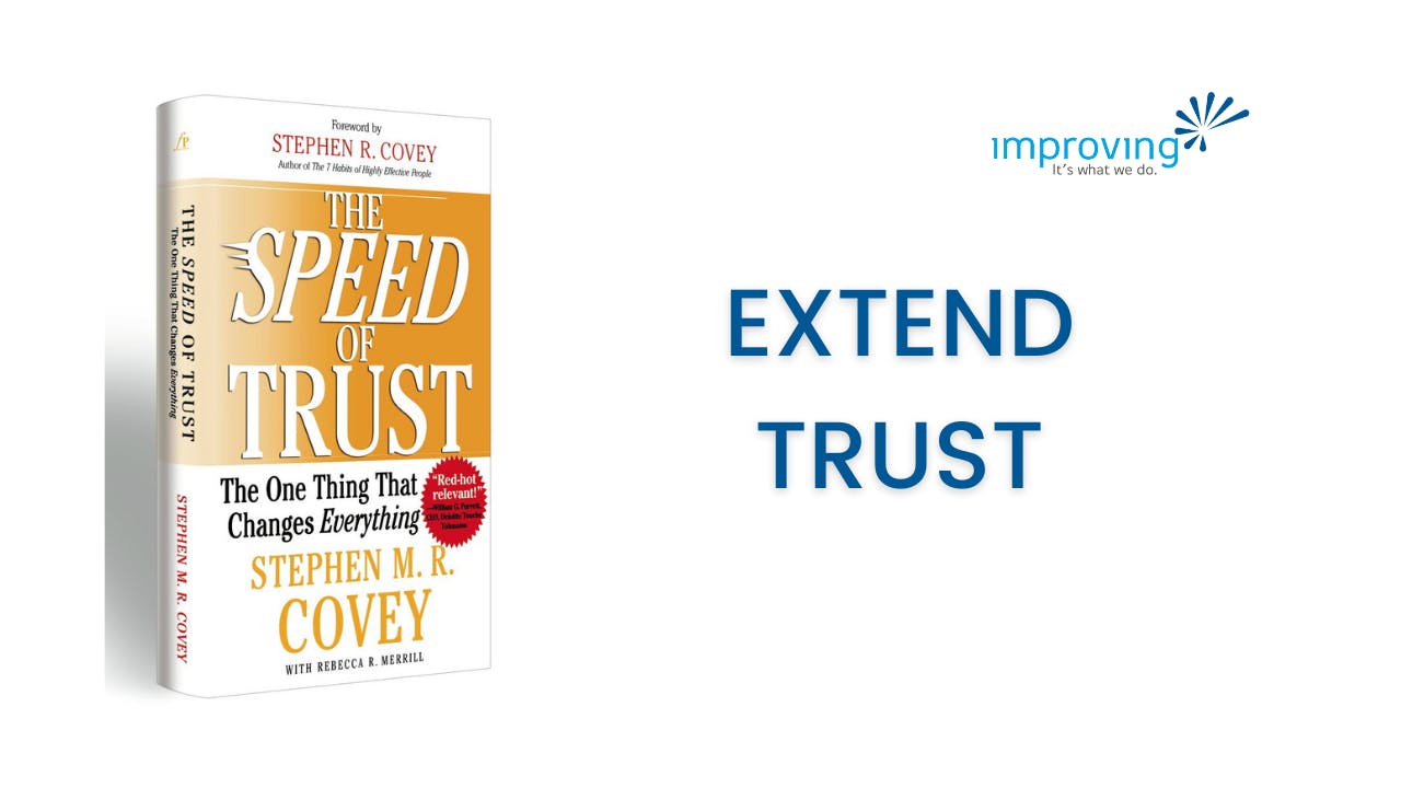 It's Time to Extend Trust Thoughts Improving