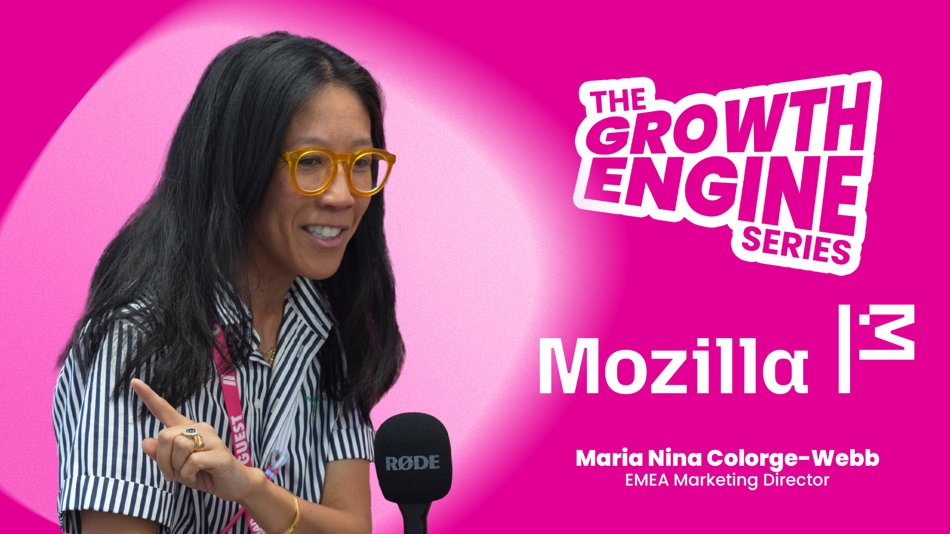 Maria Nina Colorge-Webb,  EMEA Marketing Director @ Mozilla Firefox