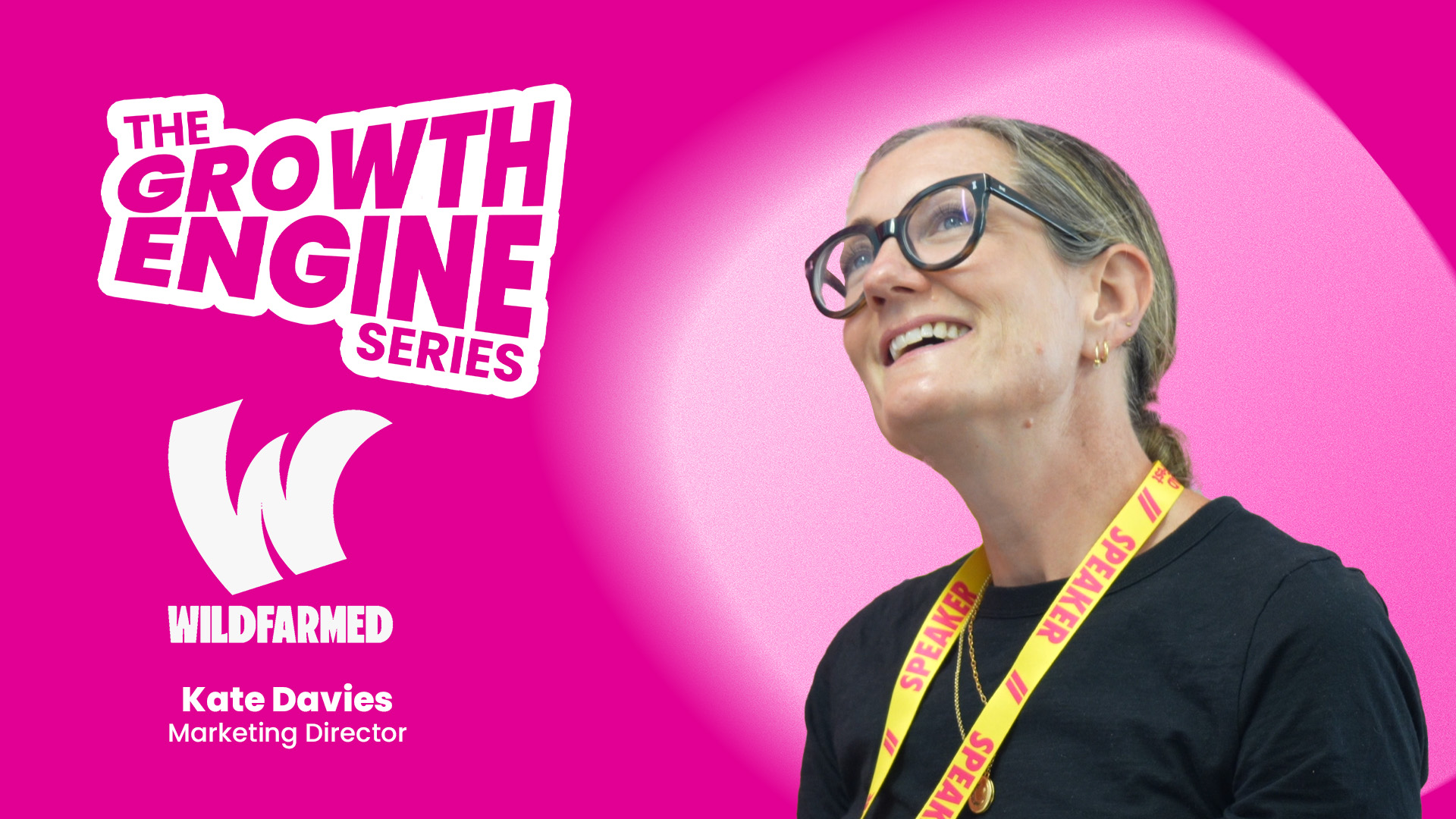 Kate Davies, Marketing Director @ Wildfarmed