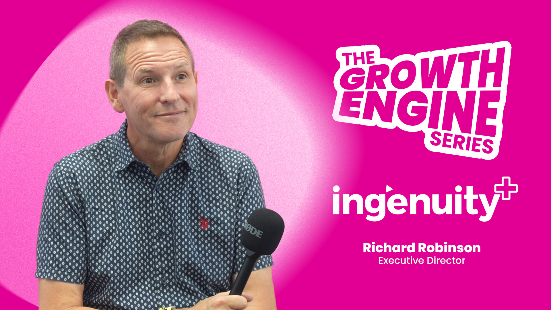 Richard Robinson, Executive Director @ Ingenuity+