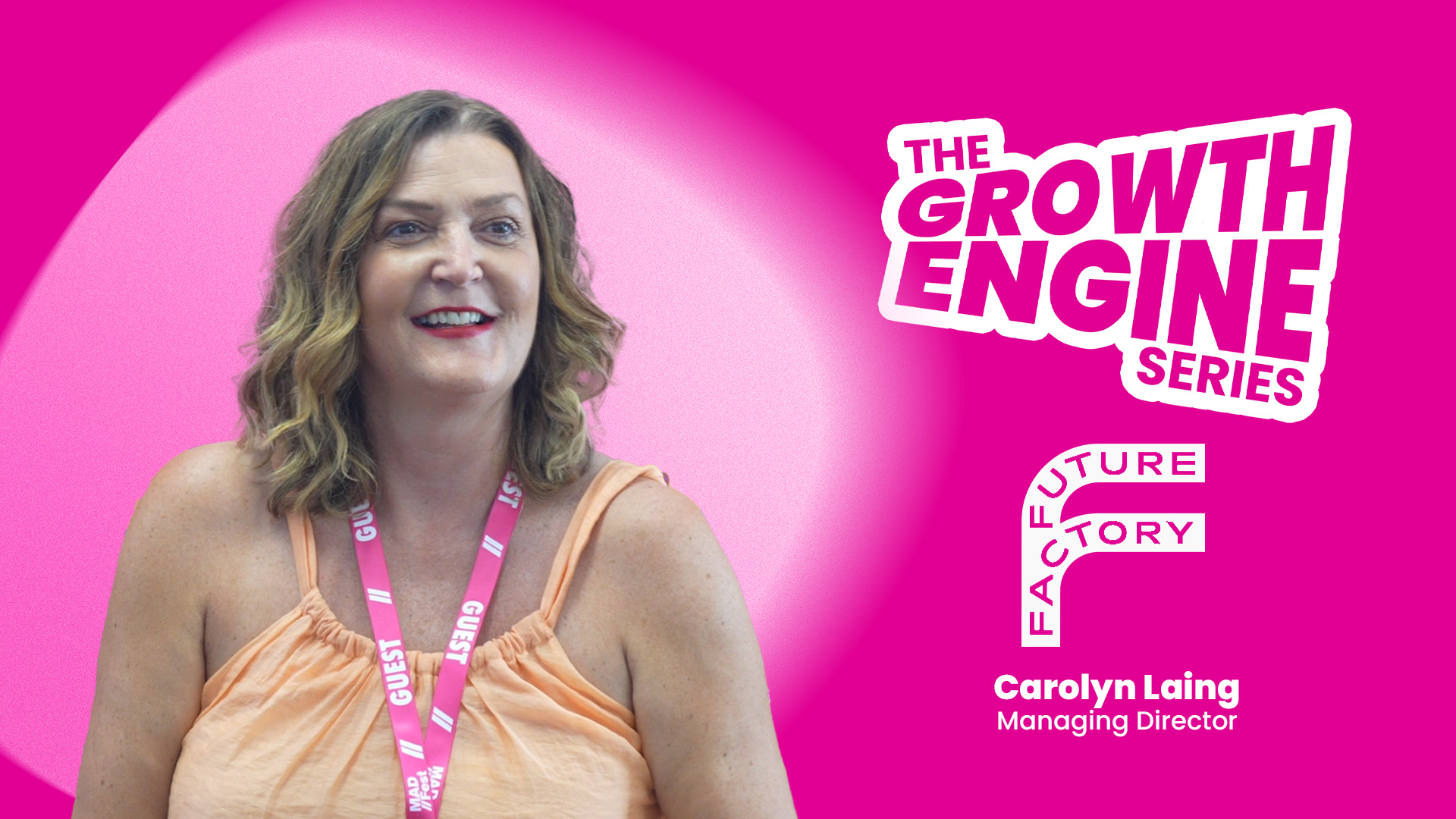 Carolyn Laing, Managing Director @ Future Factory