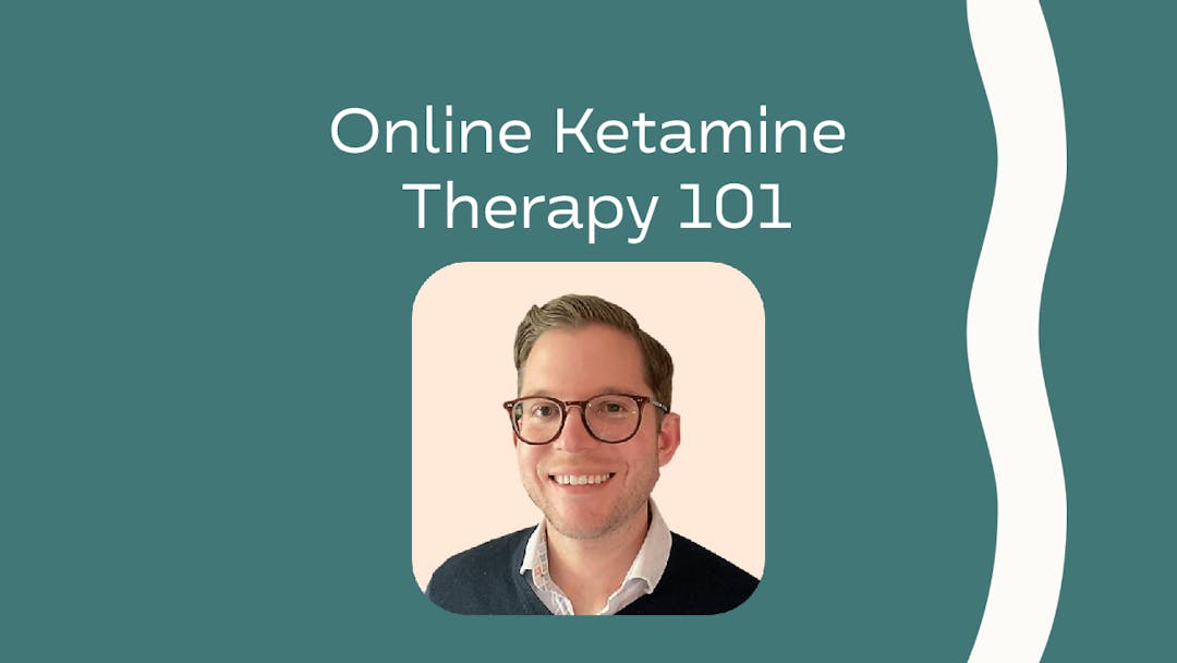 WEBINAR: Online Ketamine Therapy 101 with Dr. Mike Cooper