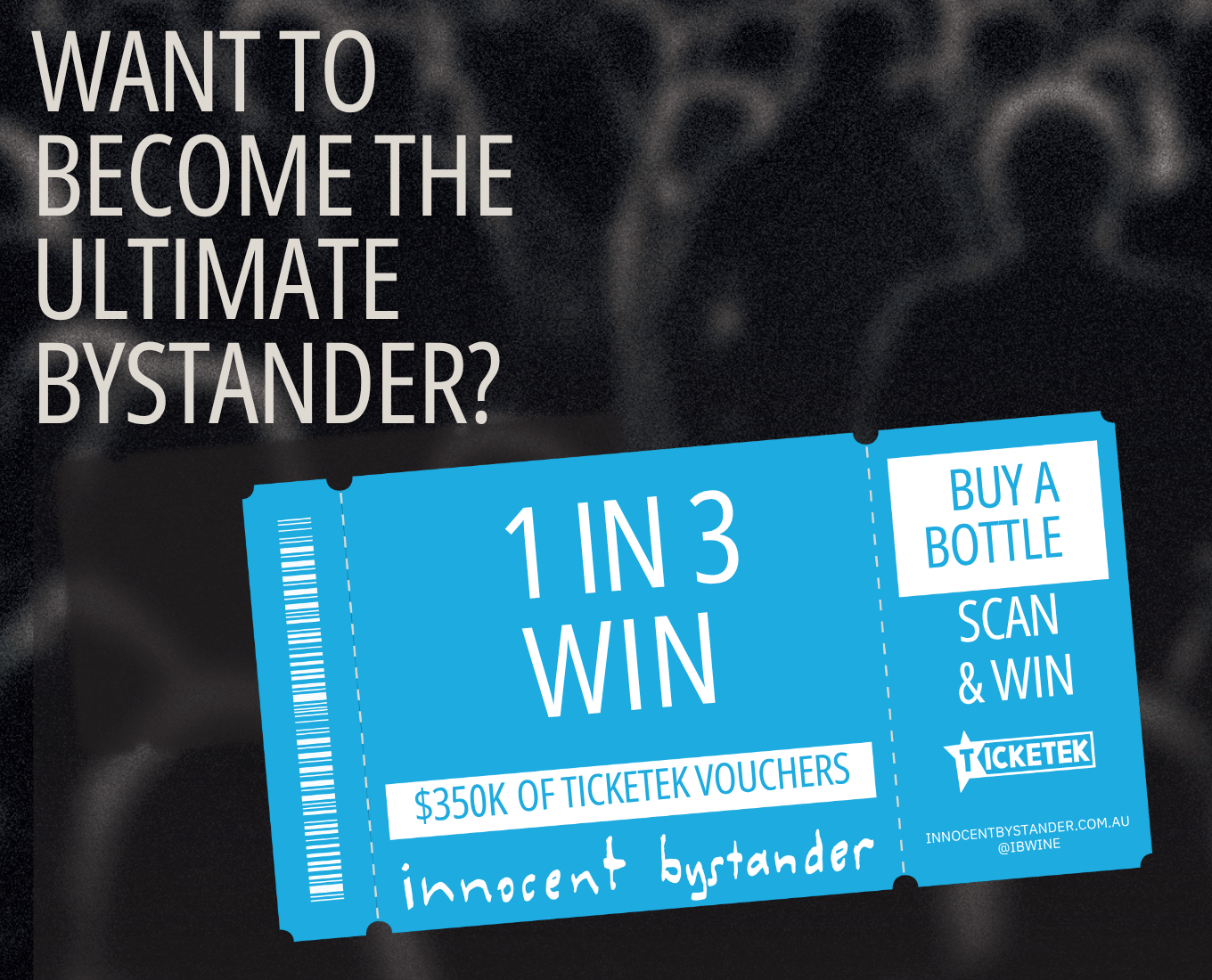 Ticketek voucher with a bottle purchase 
