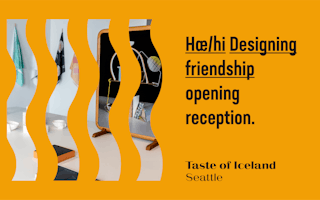 Taste of Iceland Seattle Hæ/hi Designing friendship