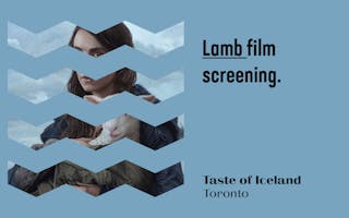 Taste of Iceland Toronto LAMB film screening