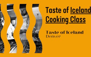 Taste of Iceland Denver 2024 Taste of Iceland Cooking Class web graphic
