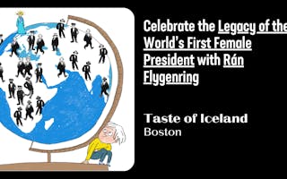 Taste of Iceland Boston 2025 web graphic featuring an illustration by Rán Flygenring, showing Vigdís Finnbogadóttir standing atop a globe, while a child looks on from below. The globe is covered with small figures in black suits representing men.