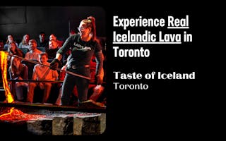 Experience Real Icelandic Lava in Toronto web graphic featuring Lava Lady manipulating molten lava.