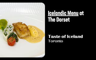 ICELANDIC MENU at The Dorset for Taste of Iceland Toronto 2025 web graphic with close-up of fish dish.