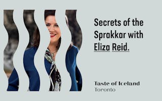Taste of Iceland Toronto Secrets of the Sprakkar with Eliza Reid
