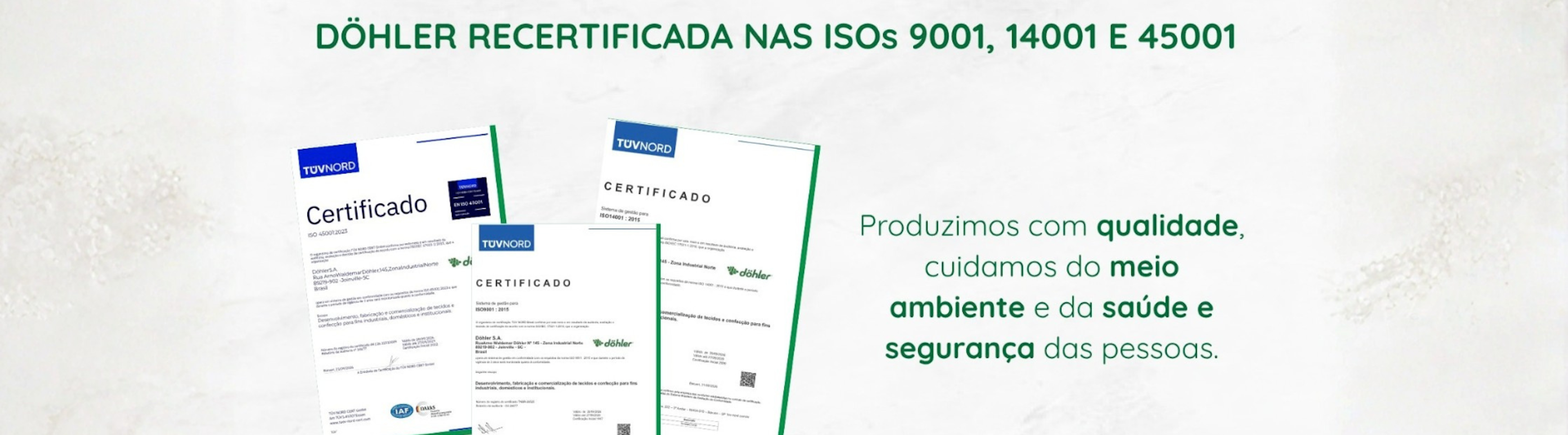 Döhler é recertificada nas ISOs