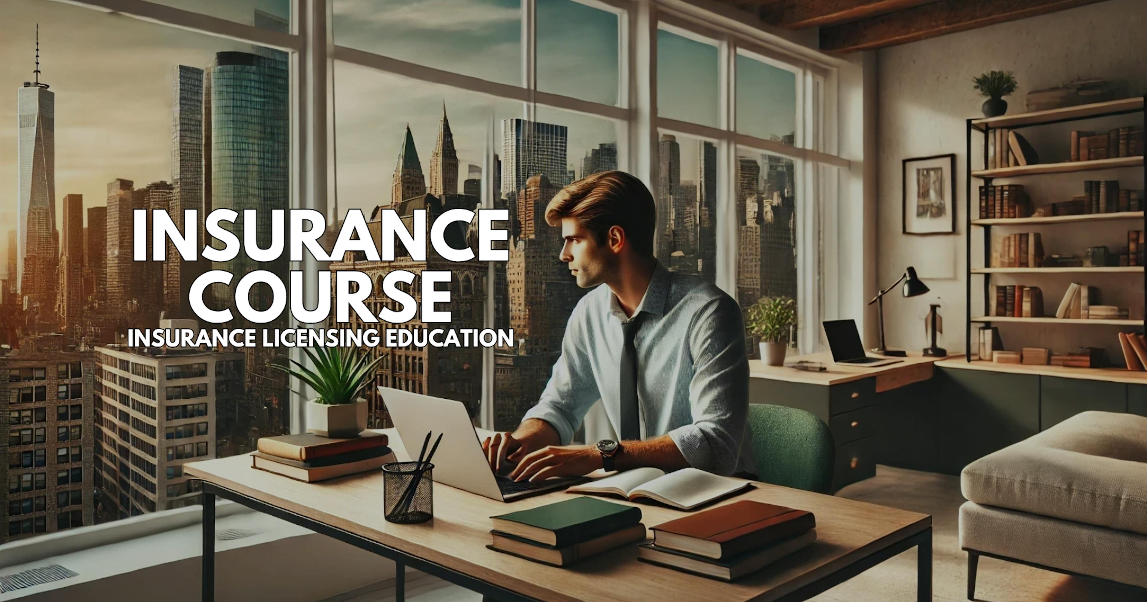 Insurance Course - Get Your Public Adjuster Insurance License Online